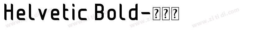Helvetic Bold字体转换